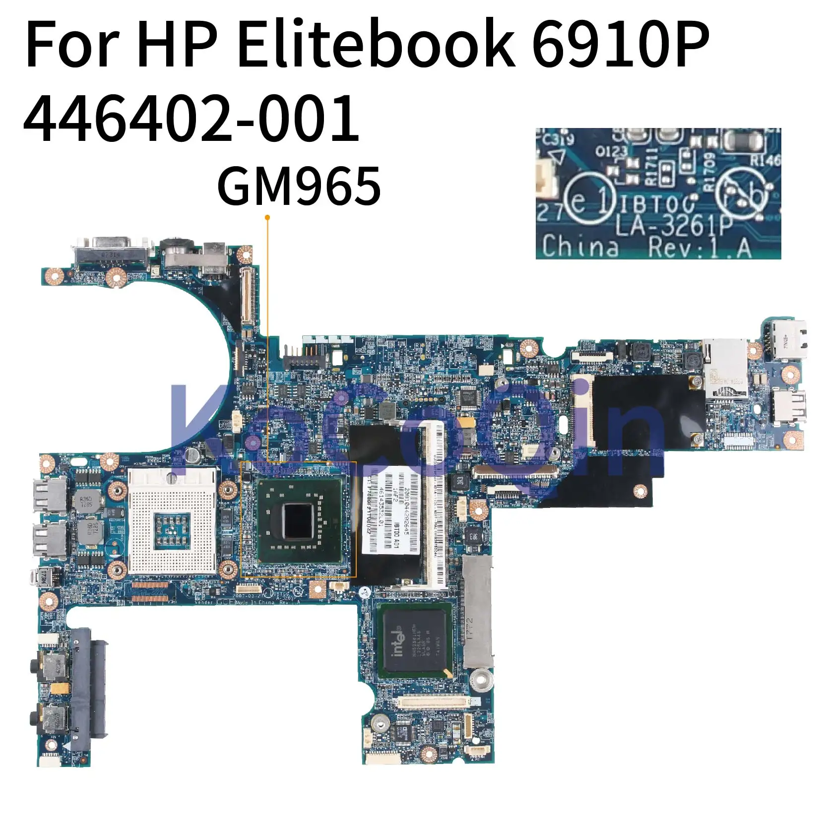 KoCoQin Klēpjdators mātesplatē HP Elitebook 6910P Mainboard 446402-001 GM965
